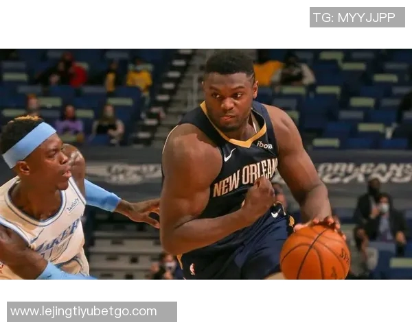 锡安首节表现惊艳6分钟内高效得分助球队领先